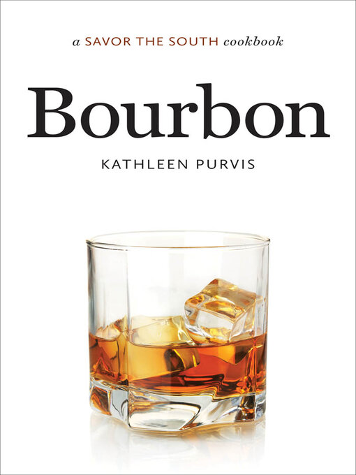 Title details for Bourbon by Kathleen Purvis - Available